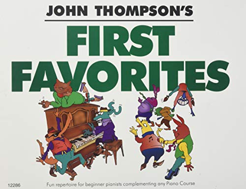 John Thompson's First Favorites: Later Elementary Level